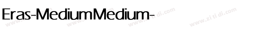 Eras-Medium Medium字体转换